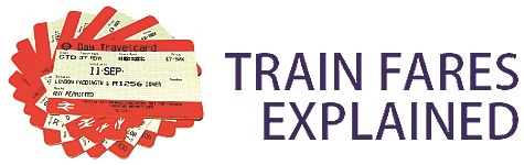 Train Fares Explained